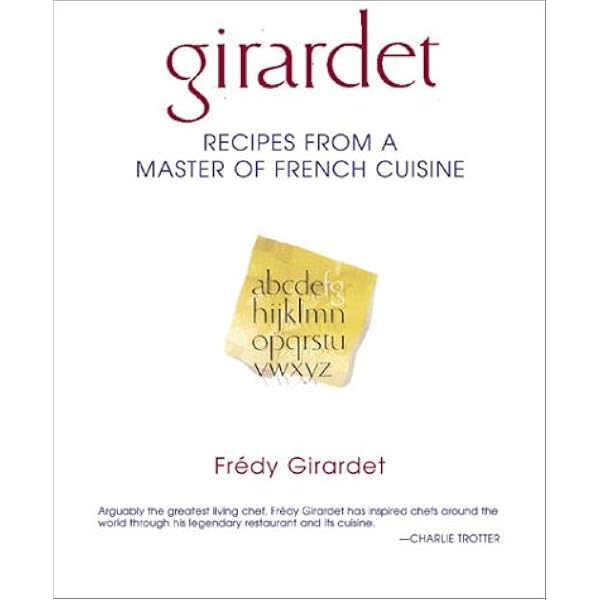 The Cuisine of Fredy Girardet by Fredy Girardet (1987-08-05