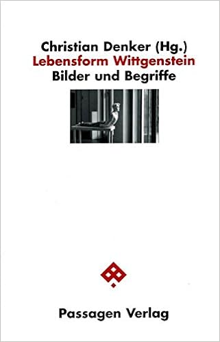 Lebensform Wittgenstein Bilder Und Begriffe Im Spielraum Der Sprache Passagen Philosophie Amazon De Denker Christian Bucher