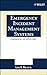 Emergency Incident Management Systems: Fundamentals and Applications