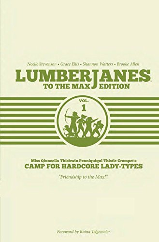 Lumberjanes To The Max Edition Vol. 1