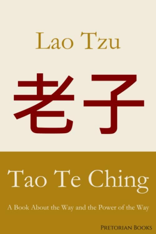 The Classic of the Way and Virtue: A New Translation of the Tao-te