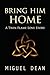 Bring Him Home: A Twin Flame Love Story by 