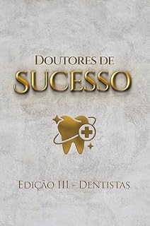 Livro Doutores de sucesso – edição dentistas