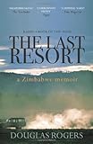 "The Last Resort" av Douglas Rogers