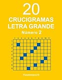 20 Crucigramas Letra Grande - N. 2 (Volume 2) (Spanish Edition) by Pasatiempos10