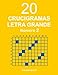 20 Crucigramas Letra Grande - N. 2 (Volume 2) (Spanish Edition) by Pasatiempos10