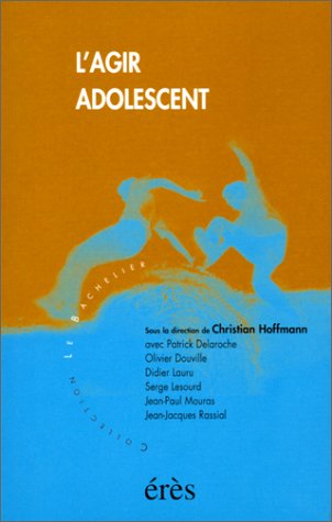 L' agir adolescent