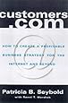 Customers.com: How to Create a Profitable Business Strategy for the Internet and Beyond