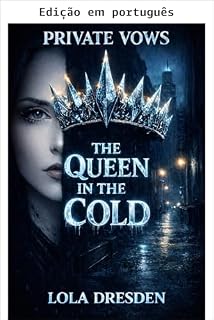 Livro A rainha no frio (Pecados privados Livro 7)