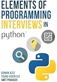 Elements of Programming Interviews in Python: The Insiders' Guide