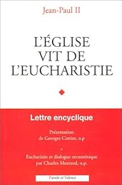 L' Église vit de l'Eucharistie