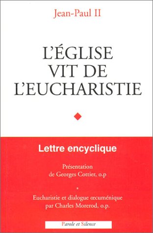 L' Église vit de l'Eucharistie
