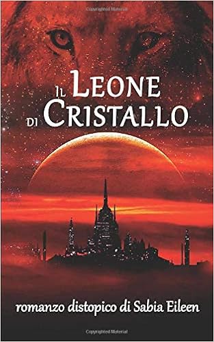 Sabia Eileen – Il Leone di Cristallo (2020)