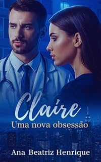 Livro Claire : Uma nova obsessão