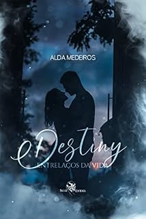 Livro Destiny: Entrelaços da vida