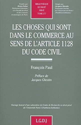 Les  choses qui sont dans le commerce au sens de l'article 1128 du code civil