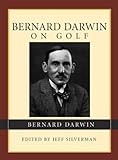 Bernard Darwin On Golf