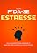 Livro F*da-se o Estresse!: Um guia direto para parar de se sabotar e recuperar sua saúde mental! (F*da-se!)