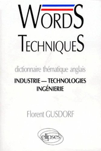 Words techniques by Florent Gusdorf