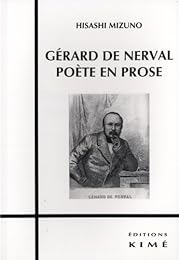 Gérard de Nerval, poète en prose