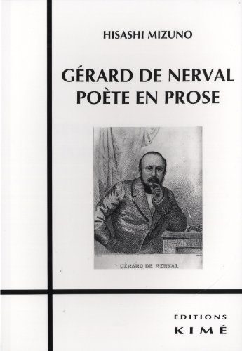 Gérard de Nerval, poète en prose