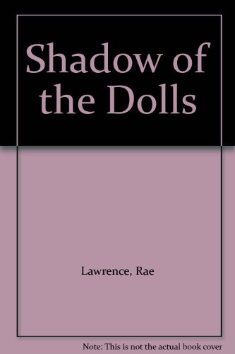 Shadow of the Dolls