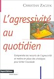 Image de L'agressivité au quotidien