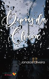 Livro Depois da Chuva (Labirintos do Coração)