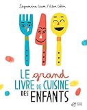 Le grand livre de cuisine des enfants by 