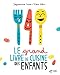Le grand livre de cuisine des enfants by 