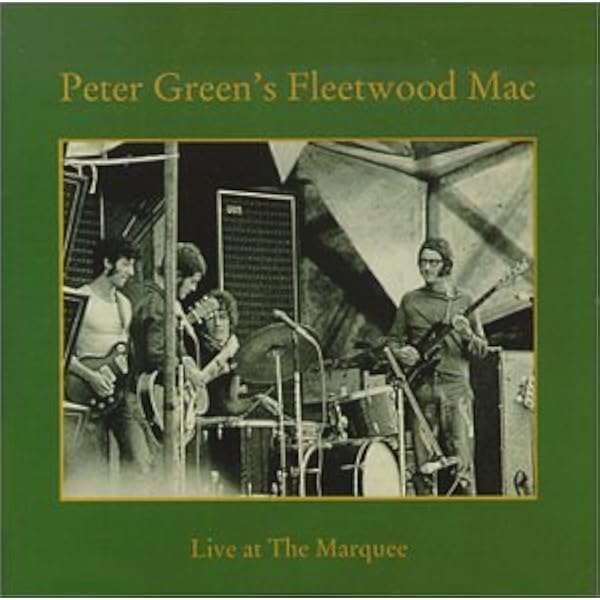 Peter Green Fleetwood Mac Live At The Marquee Amazon Com Music