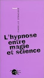 L' hypnose entre magie et science