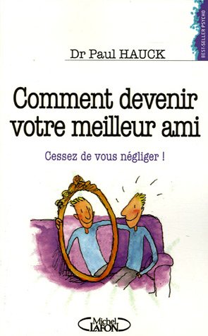 Comment devenir votre meilleur ami