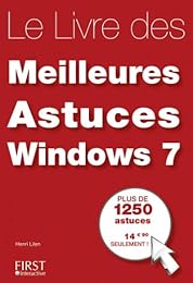 Le  livre des meilleures astuces Windows 7