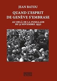 Quand l'esprit de Genève s'embrase