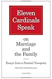 Eleven Cardinals Speak on Marriage and the Family