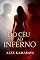 Livro Do Céu ao Inferno: É proibido amar duas pessoas ao mesmo tempo?