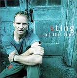 Sting Album: «...All This Time» (Front side)