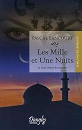 "Les  mille et une nuits" et leur trésor de sagesse