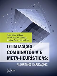 Livro Otimização Combinatória e Meta-heurísticas: Algoritmos e Aplicações