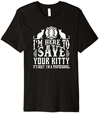 "Save Your Kitty" Graduation Rescue Firefighter T-shirt