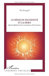 Le  désir de maternité et la mort