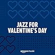 Jazz for Valentine's Day