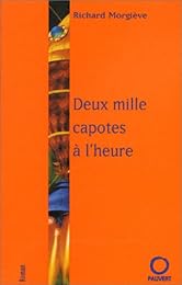 Deux mille capotes à l'heure