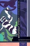 The Norton Anthology of World Literature, Vol. F: The Twentieth Century, 2nd Edition by 