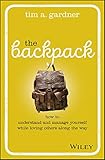 The Backpack: How to Understand and Manage Yourself