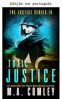Livro Justiça tóxica (Série Justiça Livro 18)