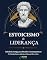 Livro Estoicismo e Liderança: Sabedoria Antiga para Desafios Contemporâneos: Os Princípios Estoicos Aplicados à Liderança Eficaz e Ética (Estoicismo Prático ... Filosofia Estoica na Vida Moderna Livro 3)