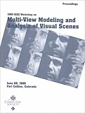 Multi-View Modeling and Analysis of Visual Scenes : Proceedings of the IEEE Workshop on Multi-View Modeling and Analysis of Visual Scenes, MVIEW '99 Held Fort Collins, Colorado, 1999, , 0769501109