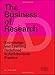 The Business of Research: Knowledge and Learning Redefined in Architectural Practice (Architectural by Deborah Saunt, Tom Greenall